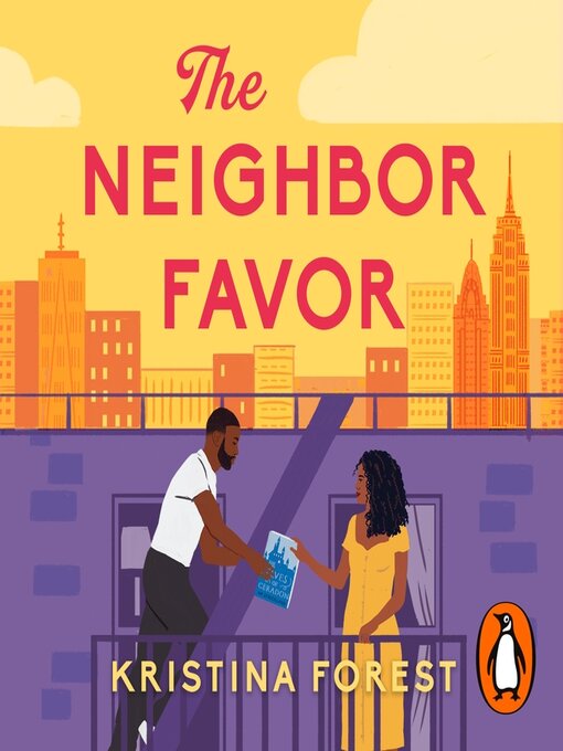 Title details for The Neighbor Favor by Kristina Forest - Available